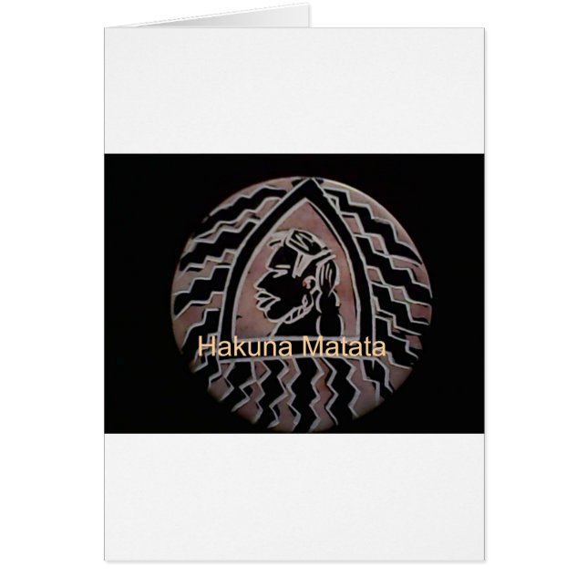 Hakuna Matata Bongo Flavor. Hälsningskort (Framsidan)