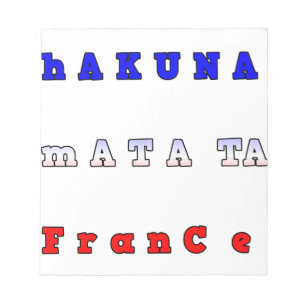 Hakuna Matata Frankrike Art Print/Graphic Anteckningsblock