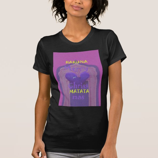 Hakuna Matata God jul Kärlek Design.jpg Tee Shirt (Framsida)