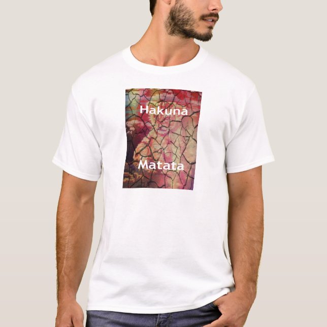 Hakuna Matata.JPG T-shirt (Framsida)