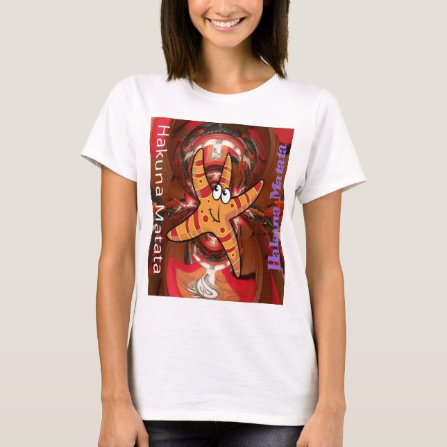 Hakuna Matata Starfish Design Tee Shirt (Framsida)
