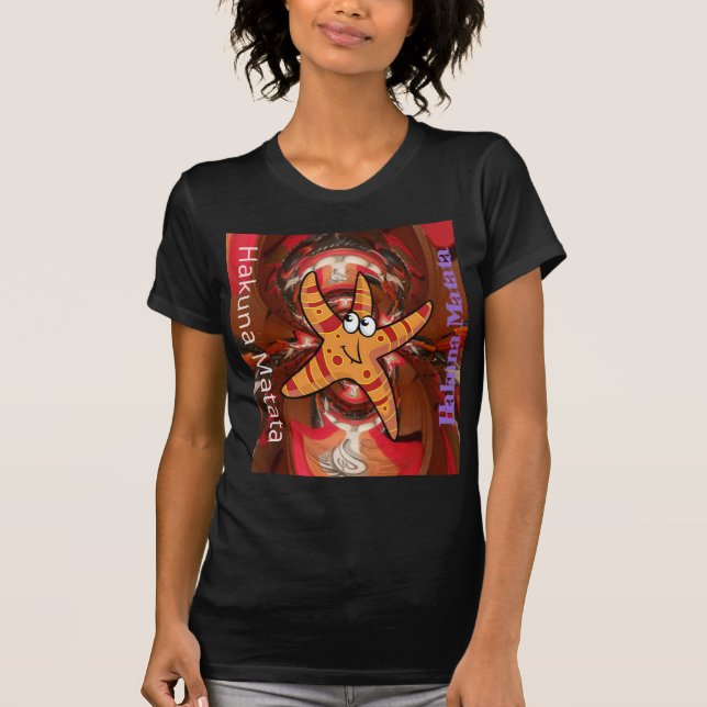 Hakuna Matata Starfish Design Tee Shirt (Framsida)