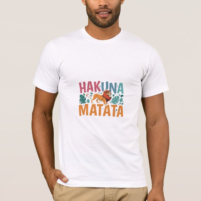 Hakuna Matata T Shirt (Framsida)