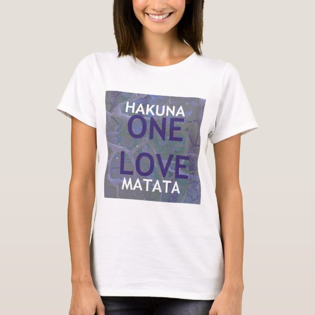 HAKUNA MATATA TEE SHIRT (Framsida)