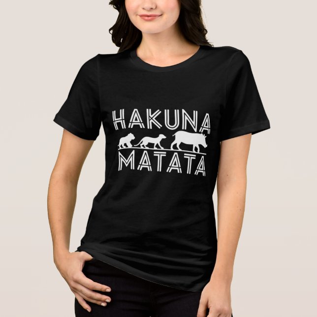 Hakuna Matata Unisex T Shirt (Framsida)