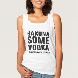 Hakuna some Vodka Tröja