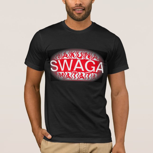 Hakuna SWAGA Matata Gift Tee Shirts (Framsida)