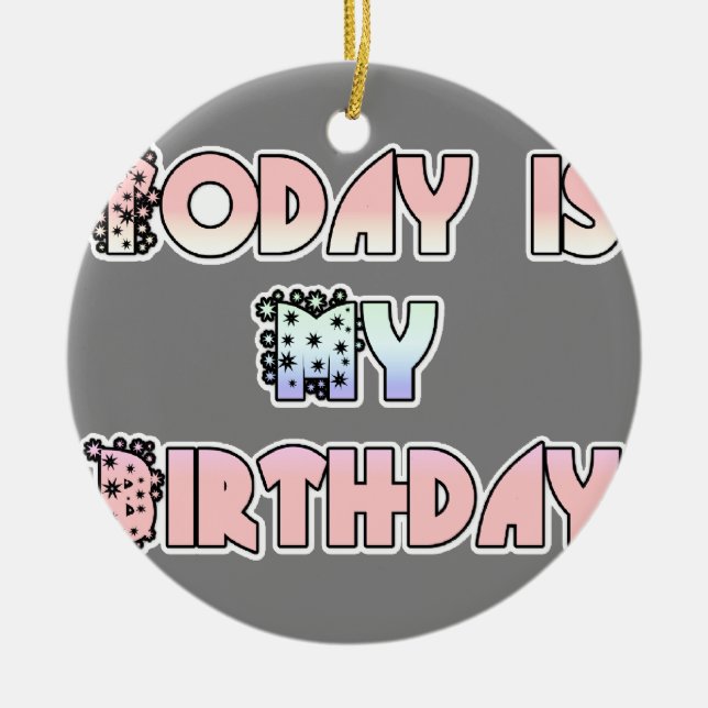 HakunaMatata Gift Today är min födelsedag.png Julgransprydnad Keramik (Framsidan)