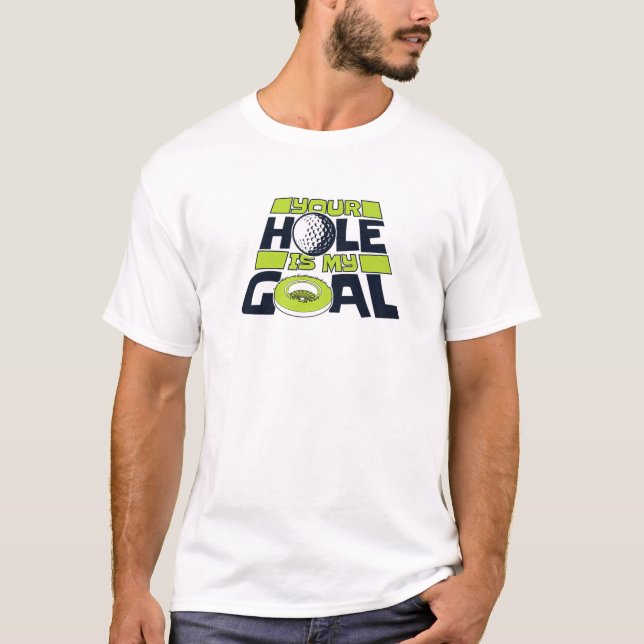 Hål är min målspelare Pro Golfer Golfing Leg T Shirt (Framsida)