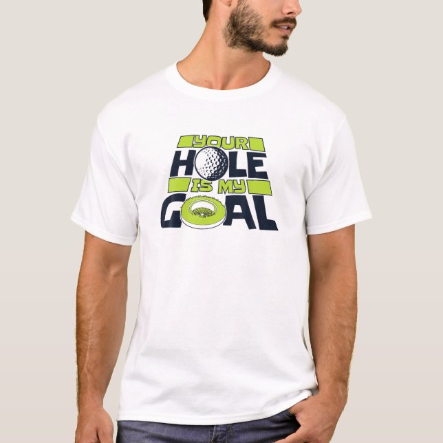 Hål är min målspelare Pro Golfer Golfing Leg T Shirt (Framsida)