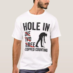Hål i ett Träd I slutade räkna med Lafte Golf T Shirt