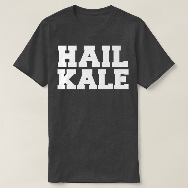 Hale Kale Funny Vegan Vegetarian Herbivore Foodie T Shirt (Design framsida)