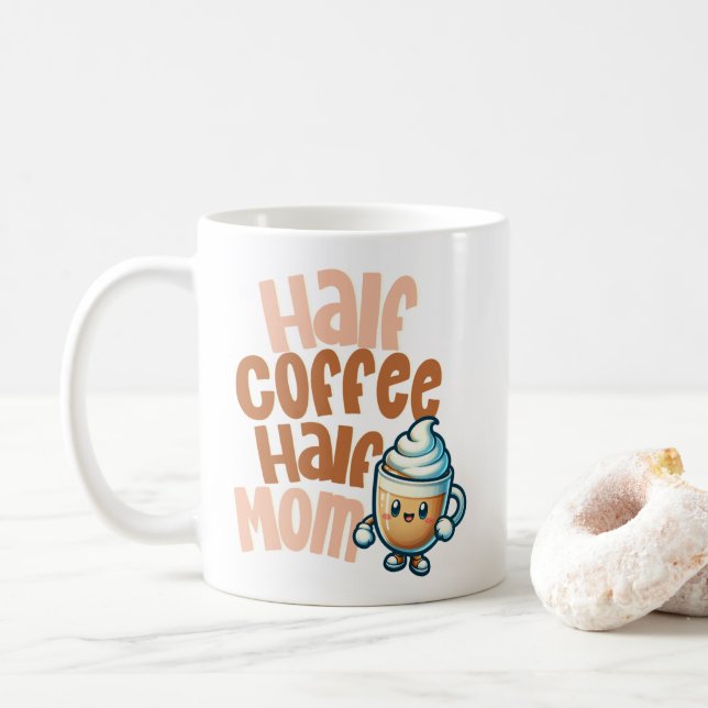 Half Coffee Half Mom  Kaffemugg (Med munk)
