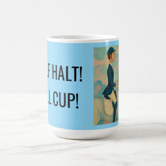 HALF HALT! FULLT KOPP! KAFFEMUGG