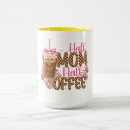 Half Mom Half Coffee Tröja – Söt mors dag  Mugg