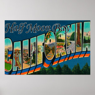 Half Moon Bay, California - Large Letter Scenes Poster