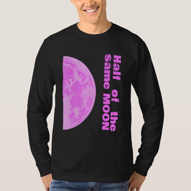 Half of the same pink moon couple right 2 of 2 t shirt (Framsida)