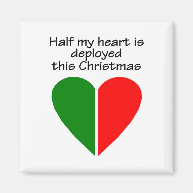 Hälften av mitt hjärta är utplacerat denna jul magnet (Framsidan)
