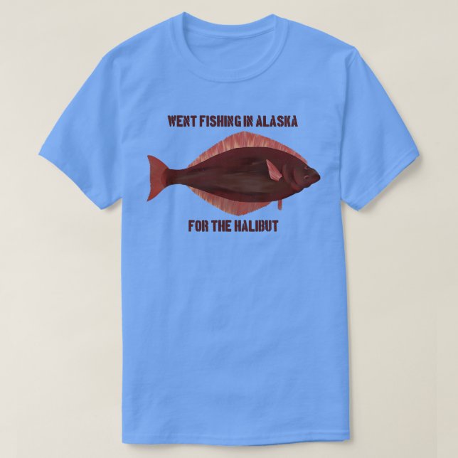 Halibut Fishing Pun TShirt T Shirt (Design framsida)