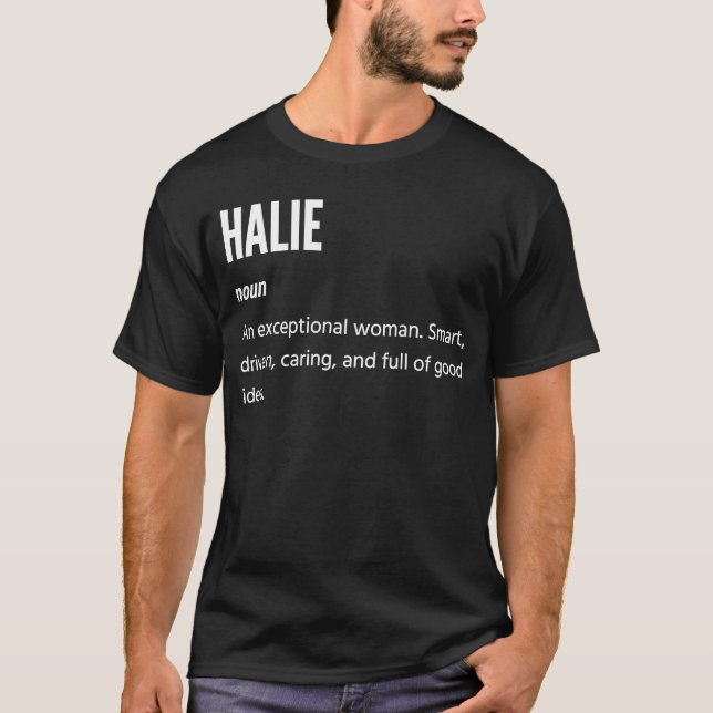 Halie är noun en exceptionell kvinna t shirt (Framsida)