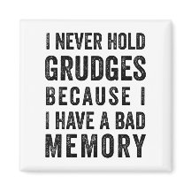 Håll aldrig Grudges Dåligt minne roligt