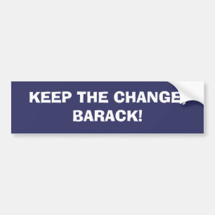 Håll ändringen, Barack! Bildekal