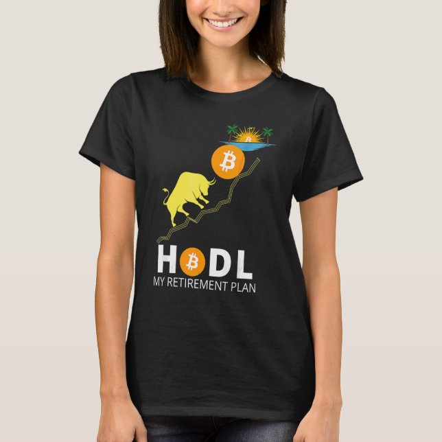 Håll Bitcoin i min Pension-plan Bitcoin Millliona T Shirt (Framsida)