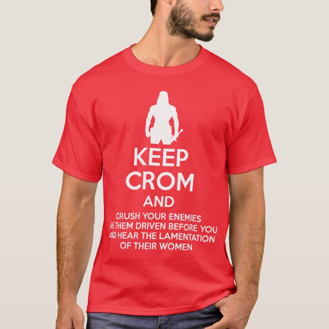 Håll Crom och krossa dina fiender T Shirt (Framsida)