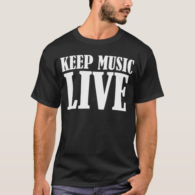 Håll den levande T skjortan för musik Tee (Framsida)