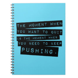 Håll det driftiga Motivational citationstecknet Anteckningsbok