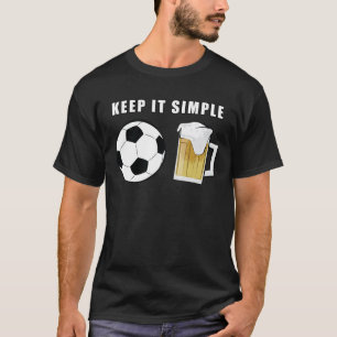 Håll Det Enkelt - Fotboll och Öl T Shirt