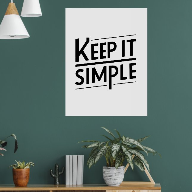 Håll Det Enkelt Minimalistisk Citatdesign Poster (Vardagsrum 1)
