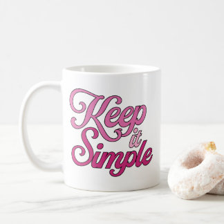 Håll det enkelt-mugg (rosa) kaffemugg
