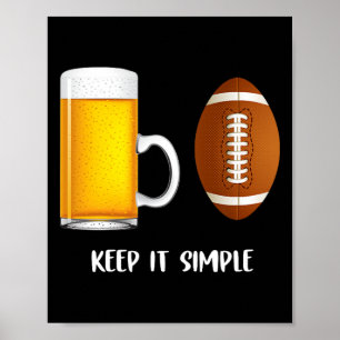 Håll Det Enkelt Öl College Football Roligt Vanligt Poster