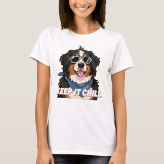 Håll Det Lugnt Bernese Mountain Dog Konst T Shirt