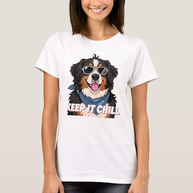 Håll Det Lugnt Bernese Mountain Dog Konst T Shirt (Framsida)