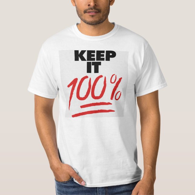 Håll det skjortan 100% t-shirt (Framsida)