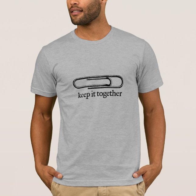 Håll det tillsammans skjortan tee shirt (Framsida)