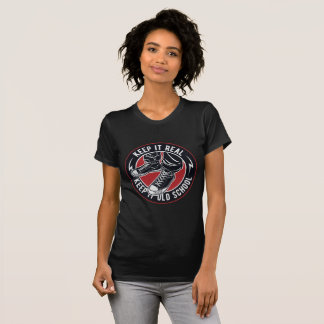 HÅLL DET VERKLIGT - HÅLL DET OLD SCHOOL T-SHIRT
