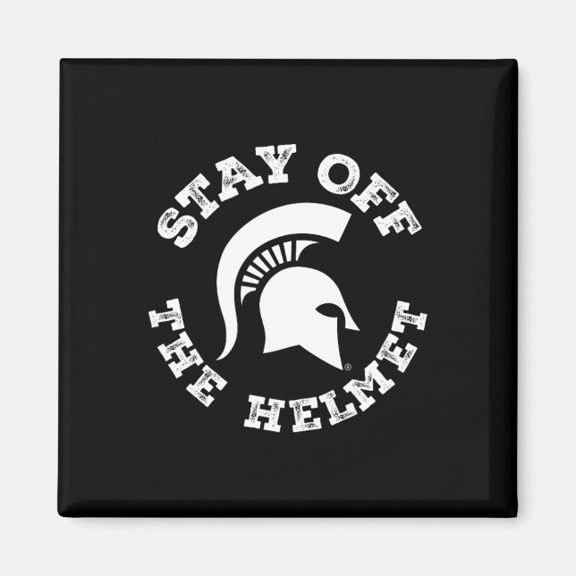 Håll dig borta från hjälmen - Michigan State Spart Magnet (Framsidan)