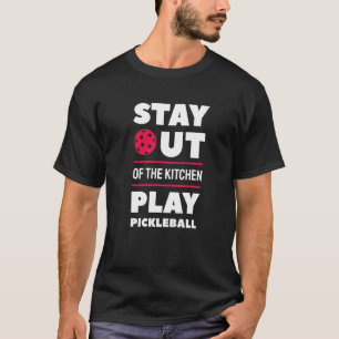 Håll dig borta från köket Pickleball 5 T Shirt