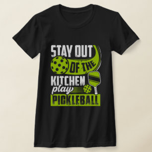 Håll dig borta från köket Spela Pickleball Roligt T Shirt