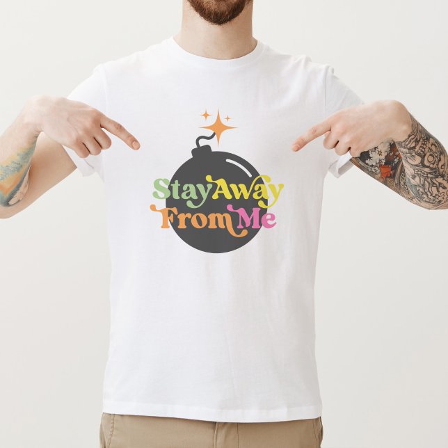 Håll dig borta från min bomb-nyfikna bild av Snark T Shirt (Skapare uppladdad)