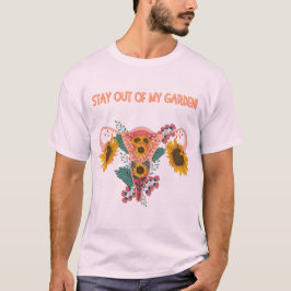 Håll dig borta från min Garden T Shirt