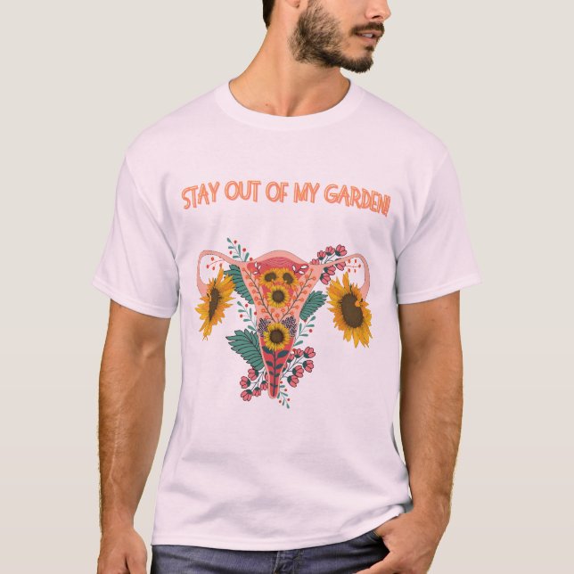 Håll dig borta från min Garden T Shirt (Framsida)
