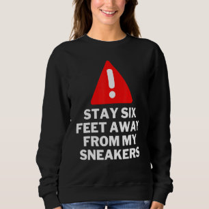 Håll dig borta från min sneakers-skötare t shirt