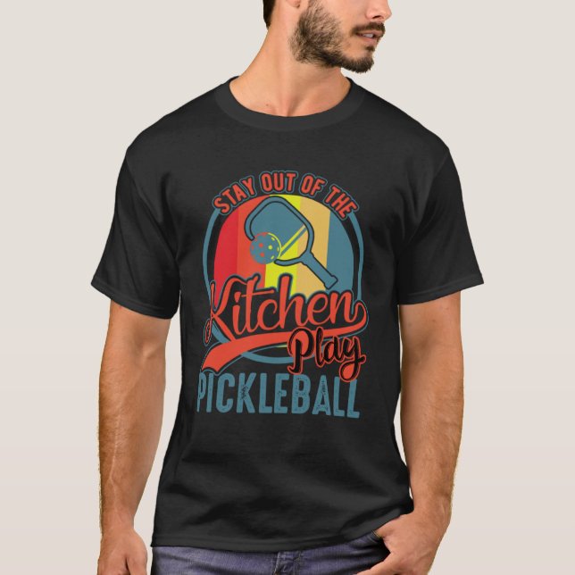Håll dig borta från Pickleball Player Hum från kök T Shirt (Framsida)