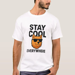 Håll dig cool överallt hund t shirt