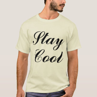 Håll dig cool positiv man goda Vibrationer T-Shirt