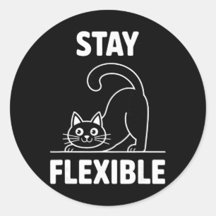 Håll dig flexibel Yoga Katt Stretching Roligt Cita Runt Klistermärke